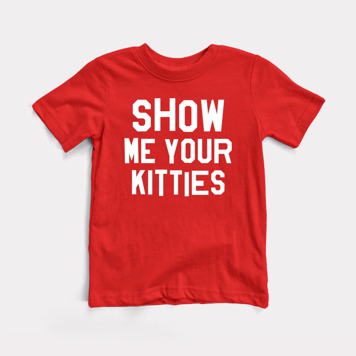 Show Me Your Kitties - Baby Tee