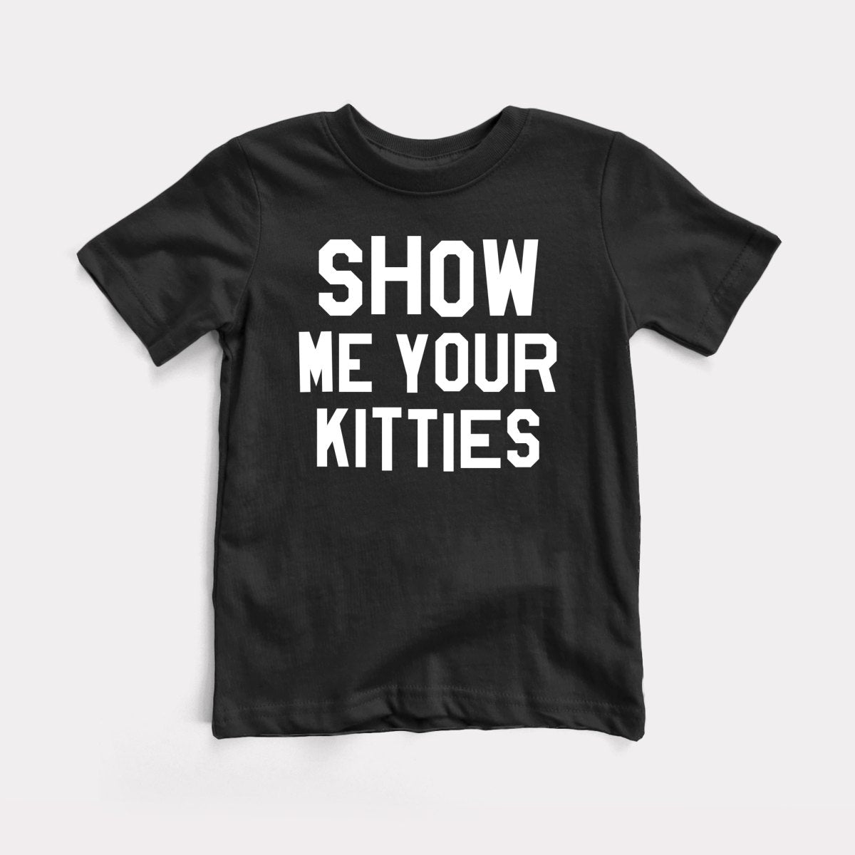 Show Me Your Kitties - Baby Tee