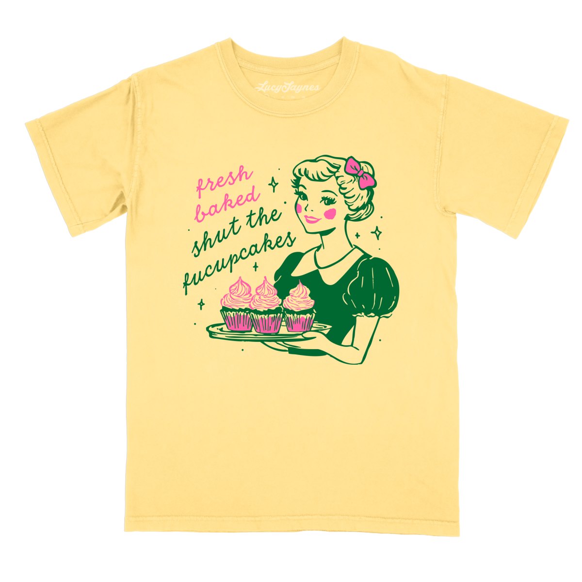 Shut The Fucupcakes - Comfort Colors Tee
