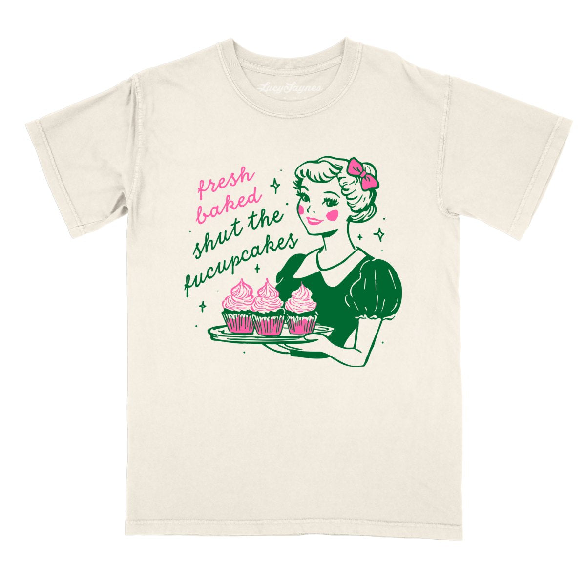 Shut The Fucupcakes - Comfort Colors Tee