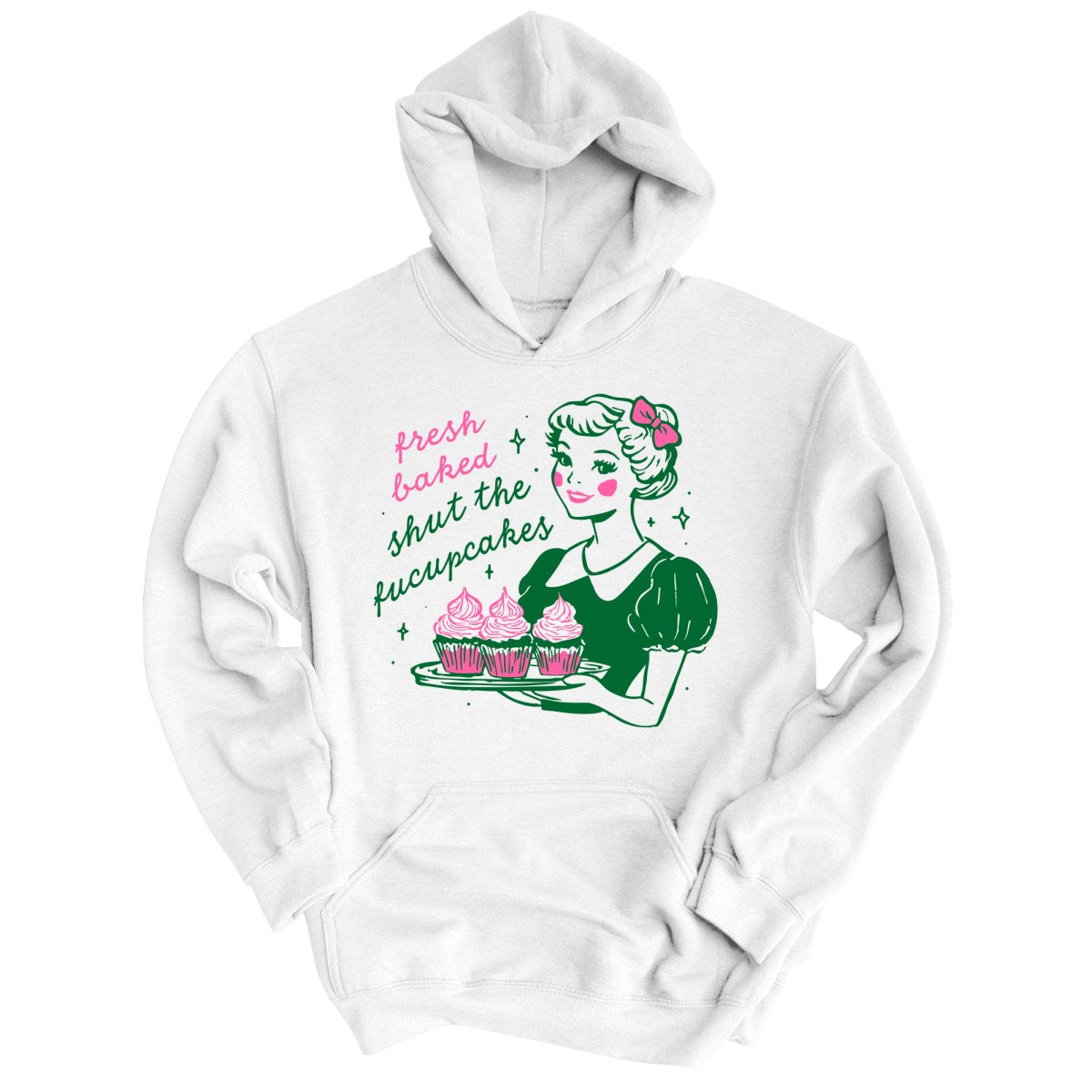 Shut The Fucupcakes - Hoodie