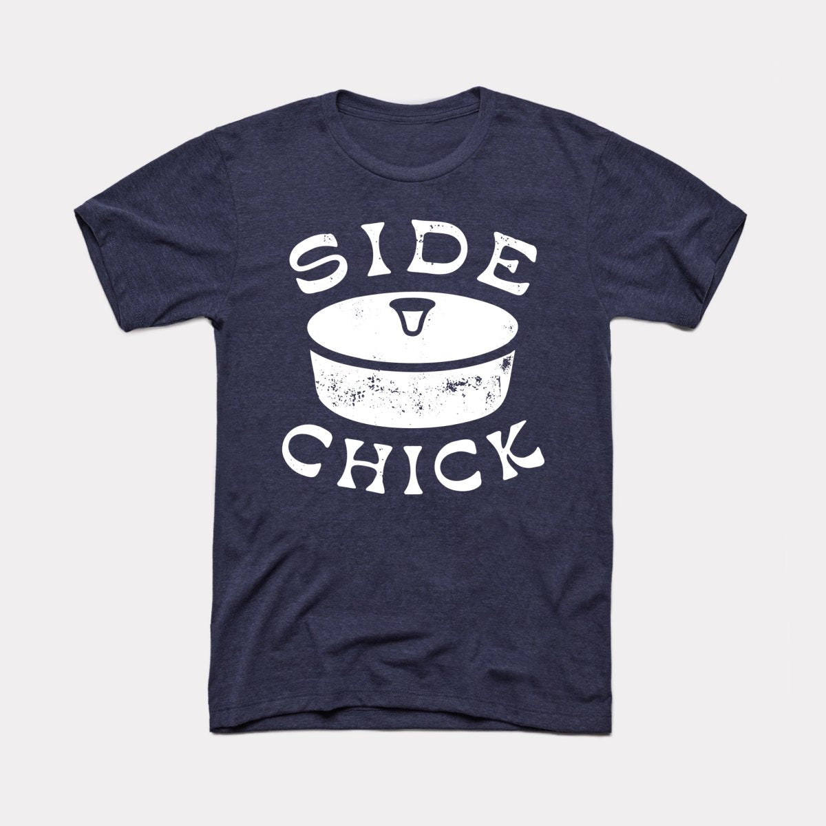 Side Chick Adult Unisex Tee