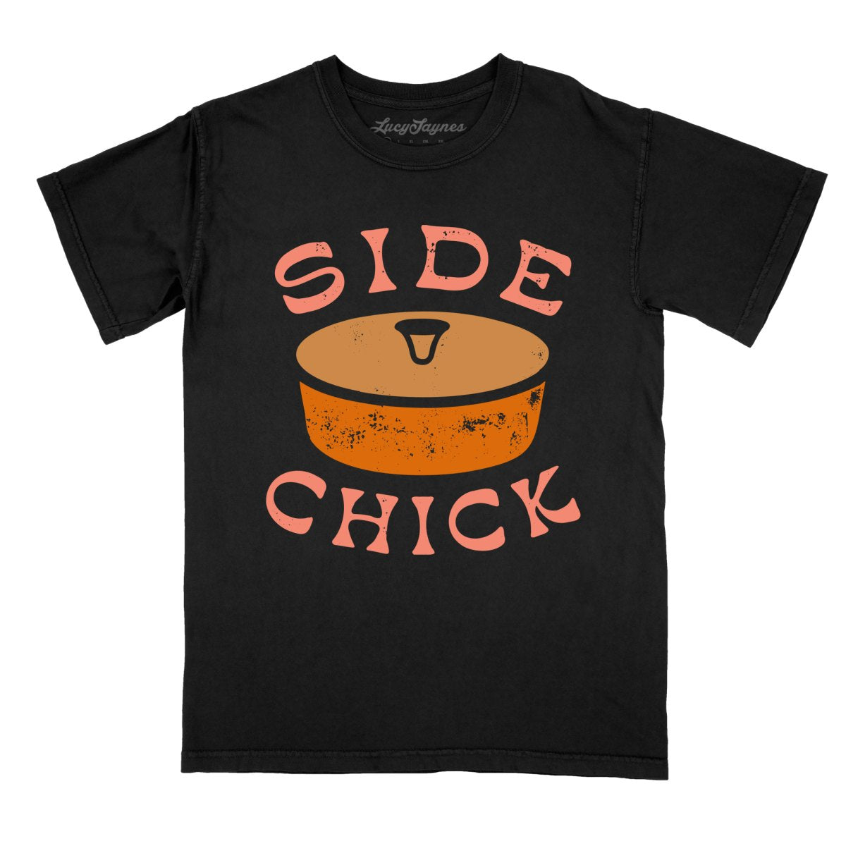 Side Chick Comfort Colors Tee