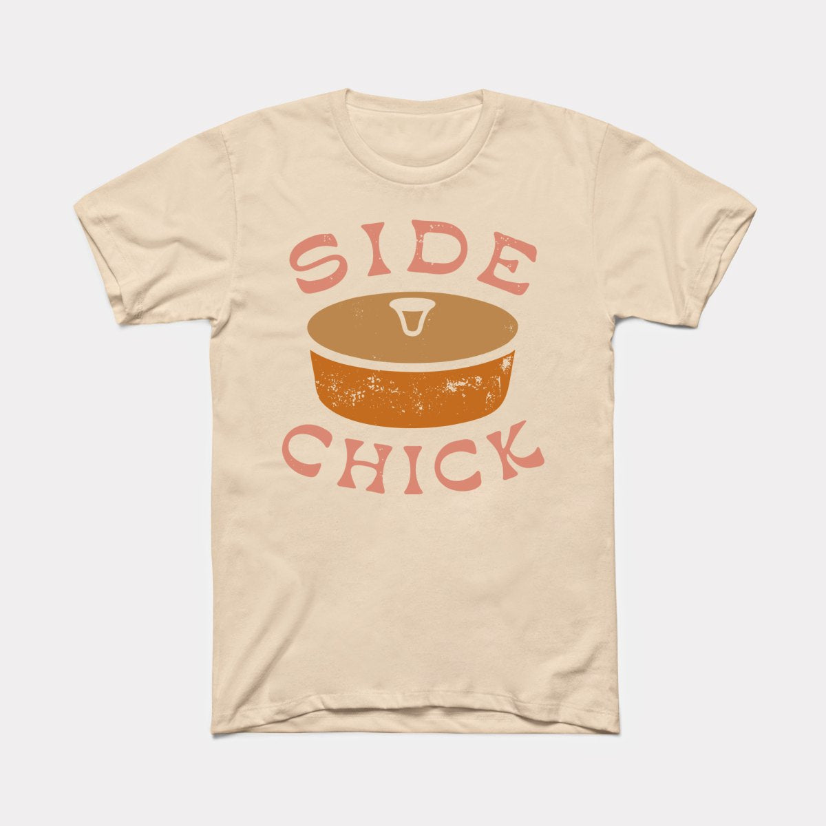 Side Chick Adult Unisex Tee