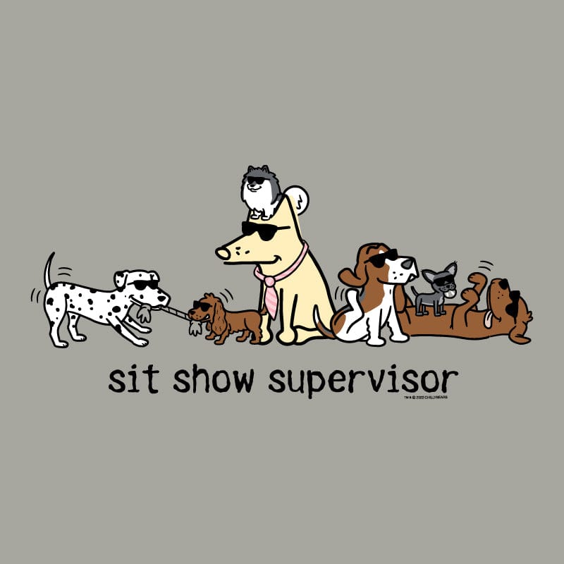 Sit Show Supervisor - Sweatshirt Pullover Hoodie