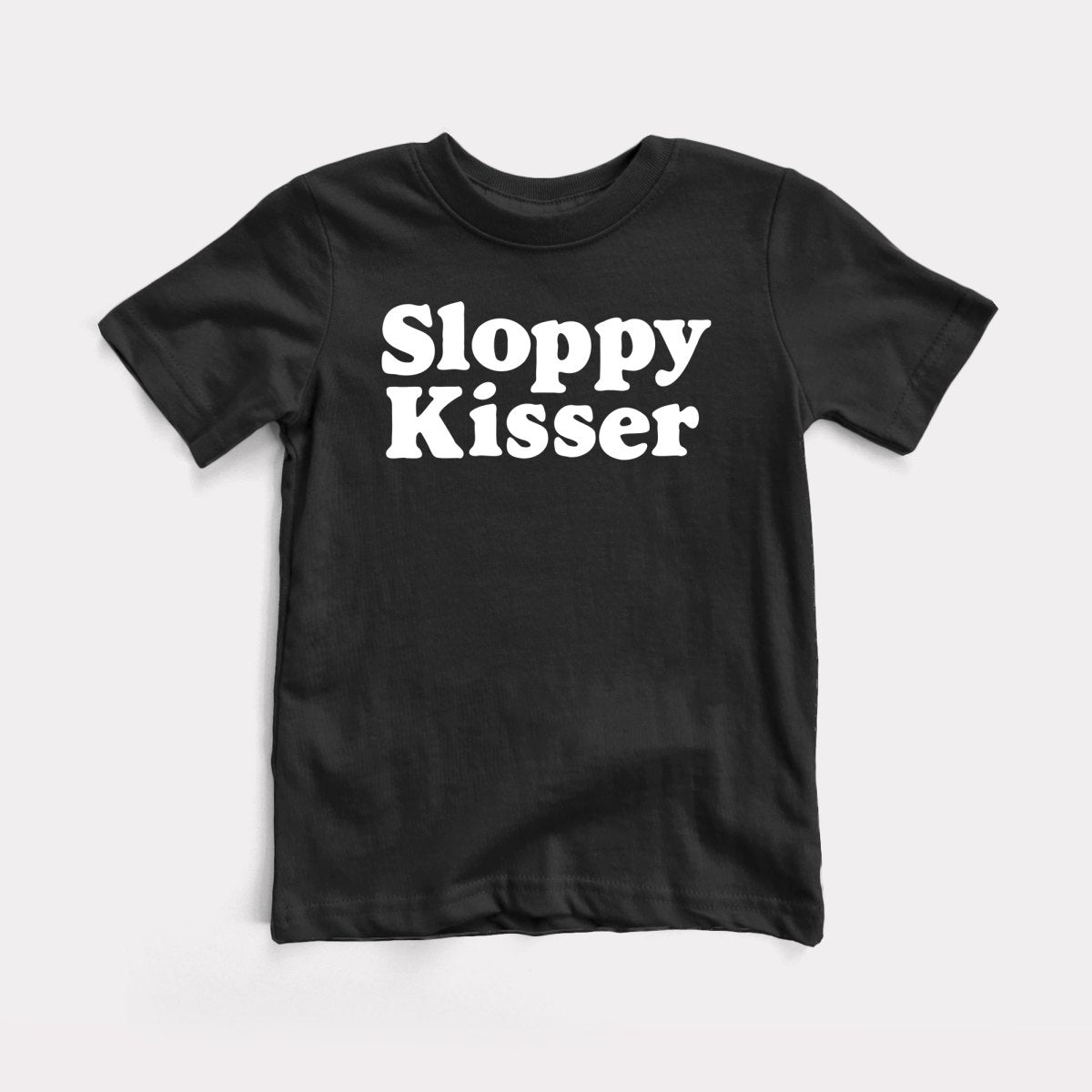 Sloppy Kisser - Baby Tee