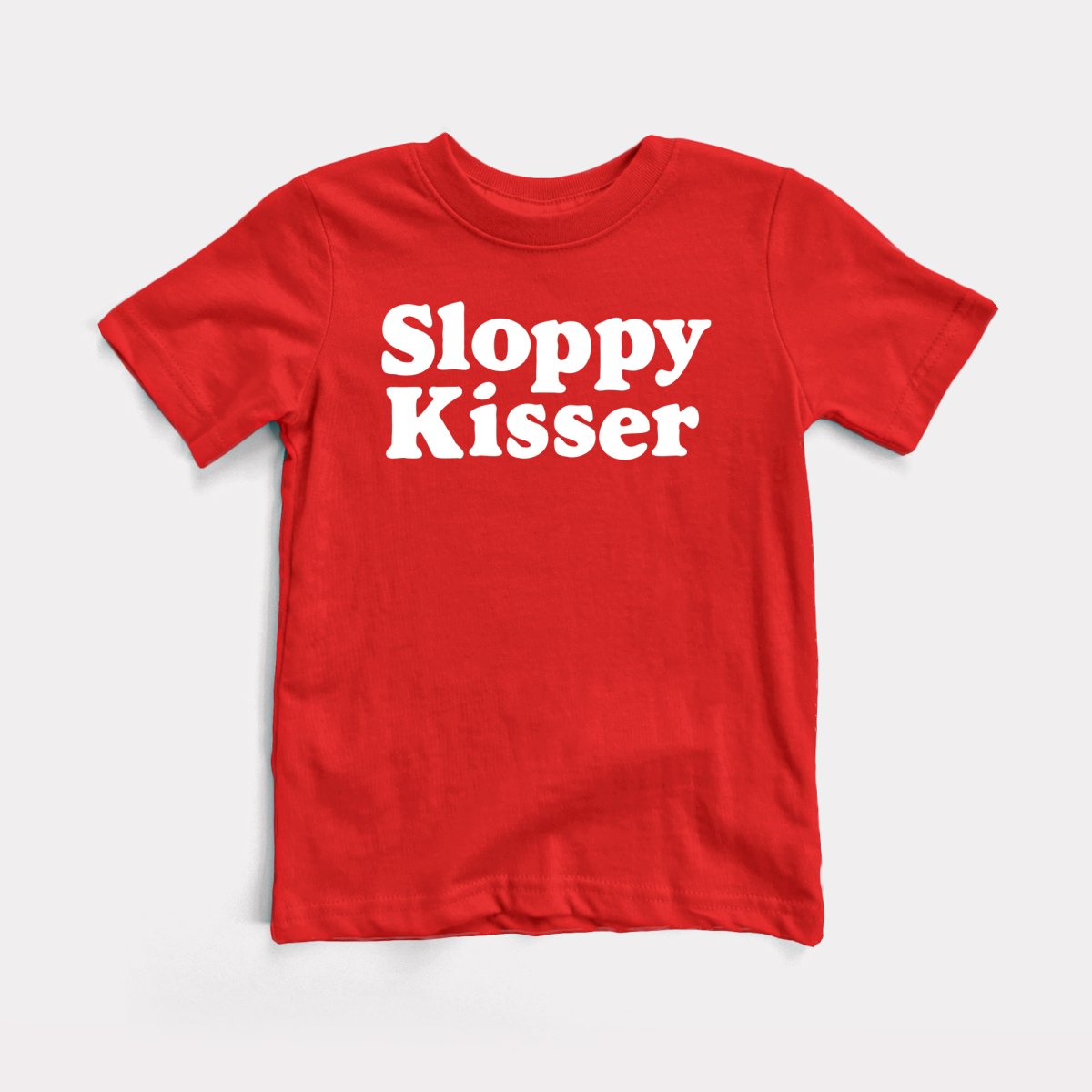 Sloppy Kisser - Baby Tee