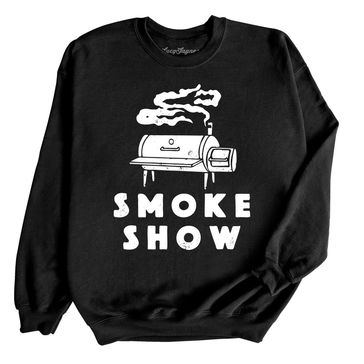 Smoke Show Grill Sweatshirt