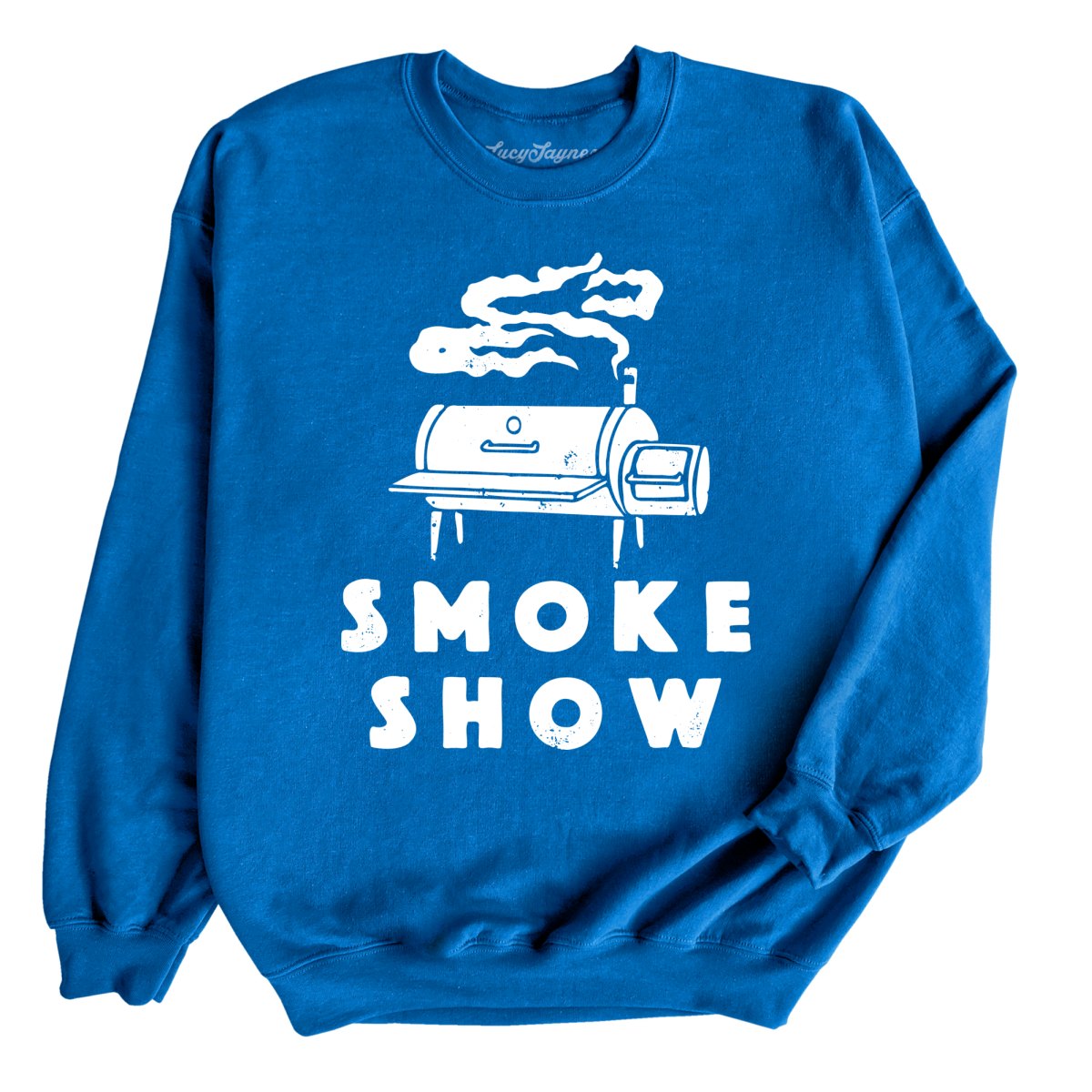 Smoke Show Grill Sweatshirt