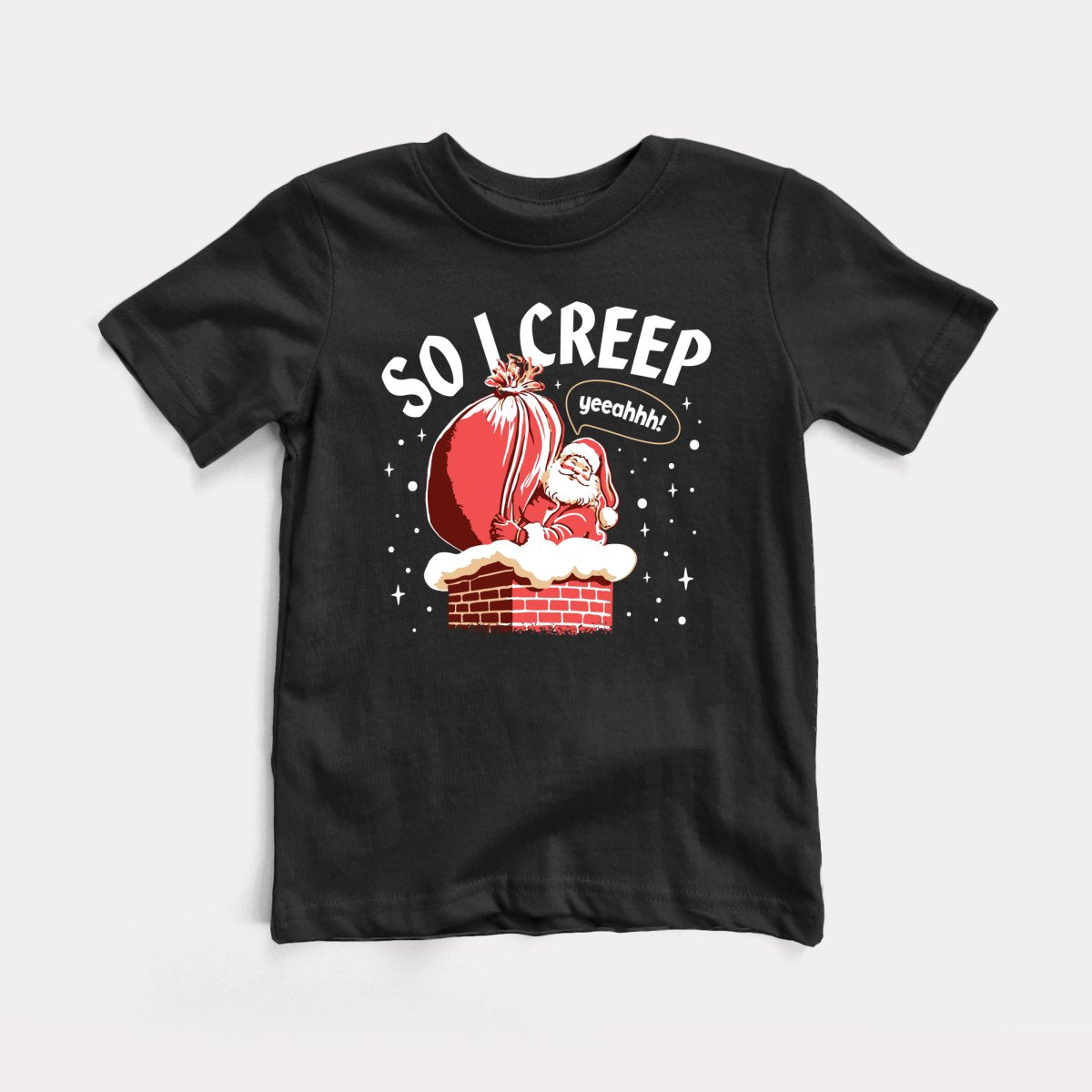 So I Creep Santa - Baby Tee