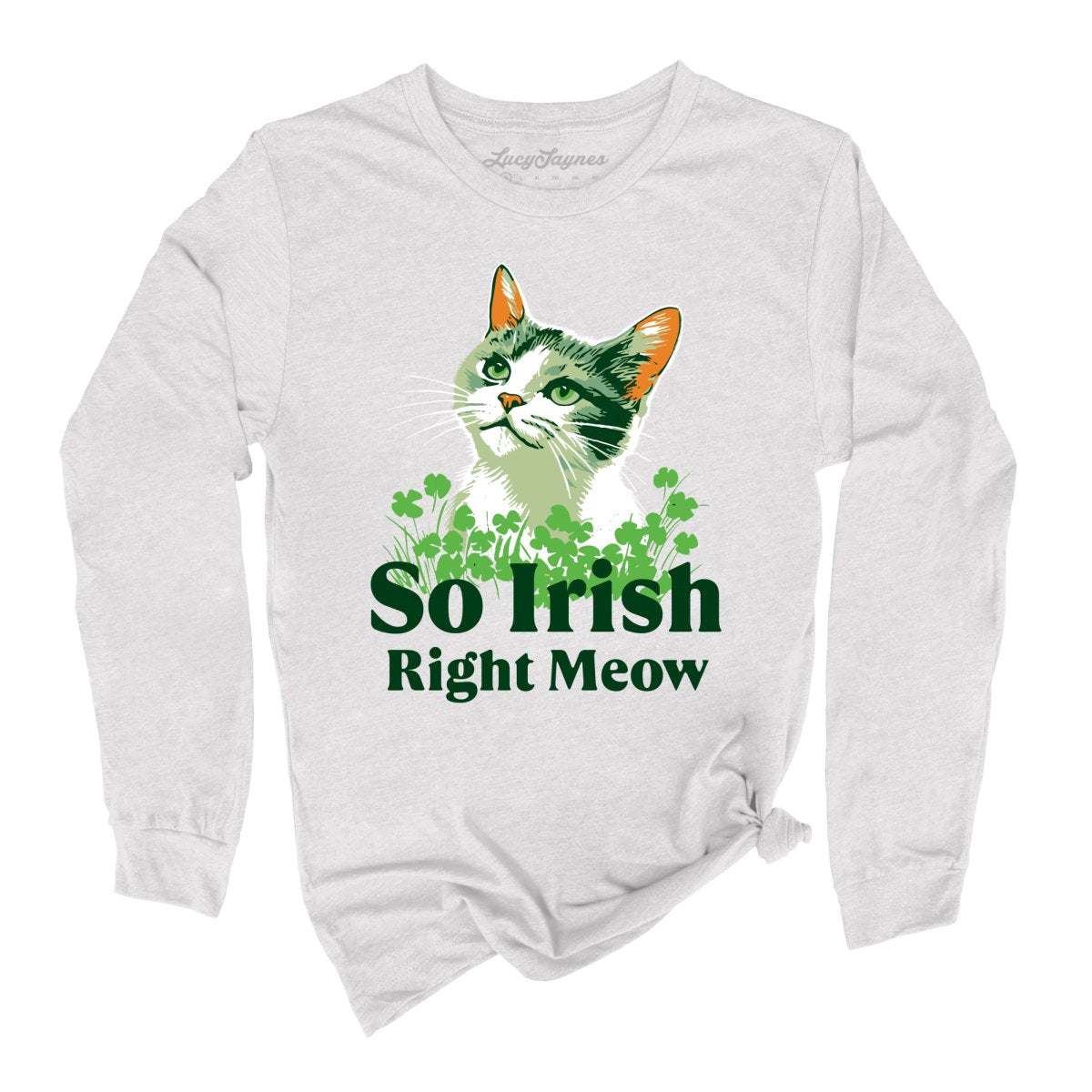So Irish Right Meow Long Sleeve Tee