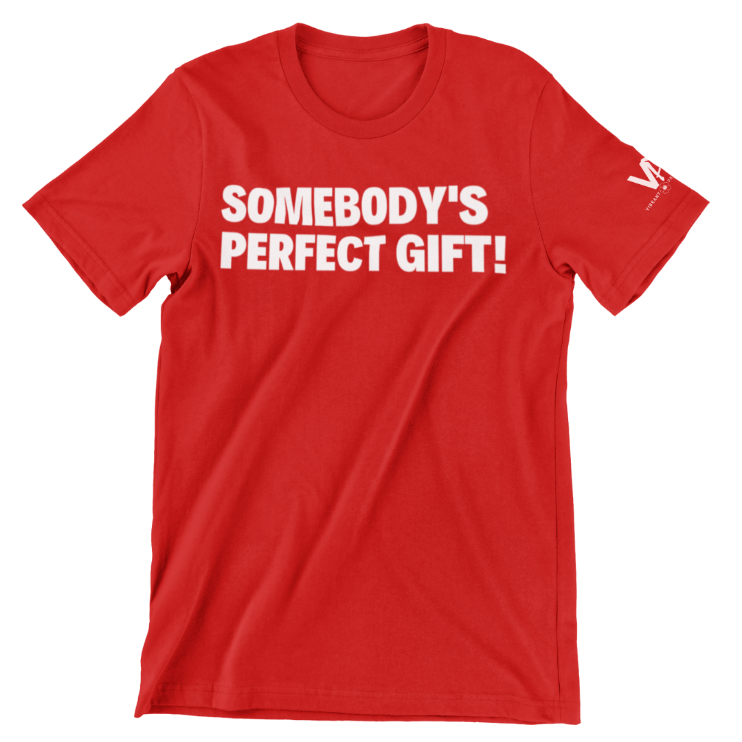 Somebody's Perfect Gift Tee