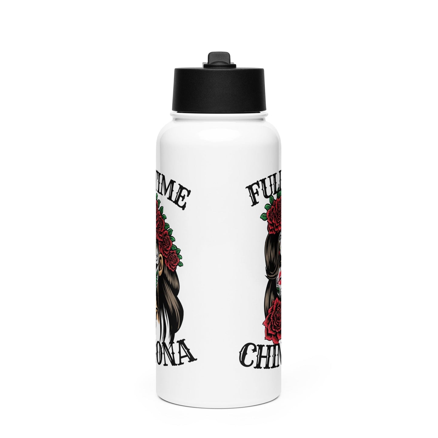 Full Time Chingona Stainless Steel Water Bottle 32oz
