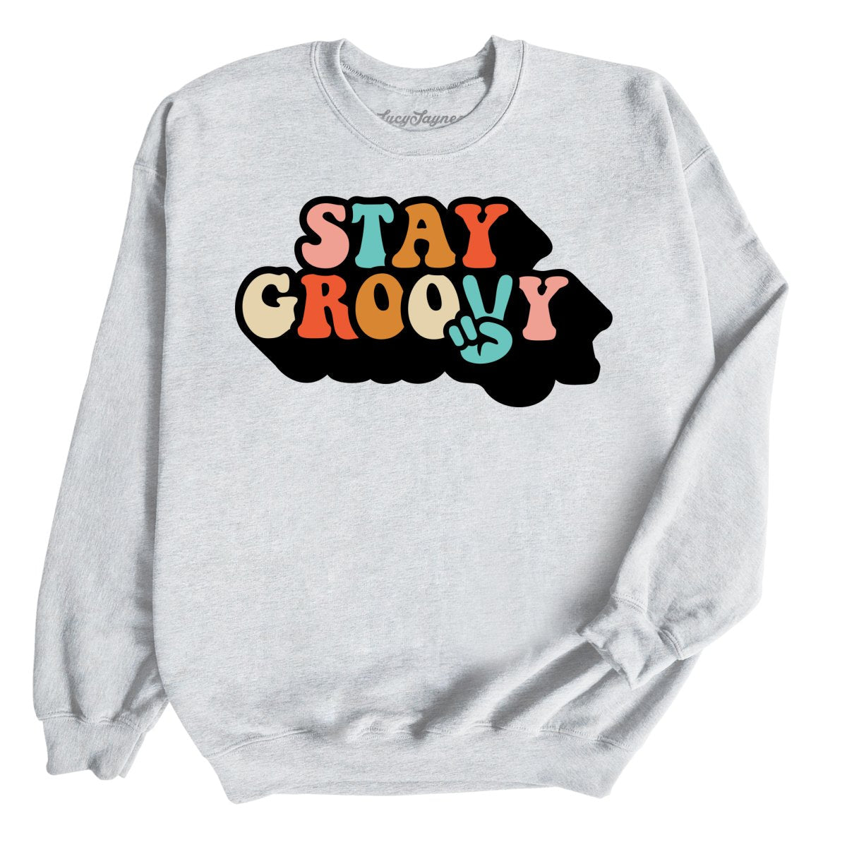 Stay Groovy Sweatshirt