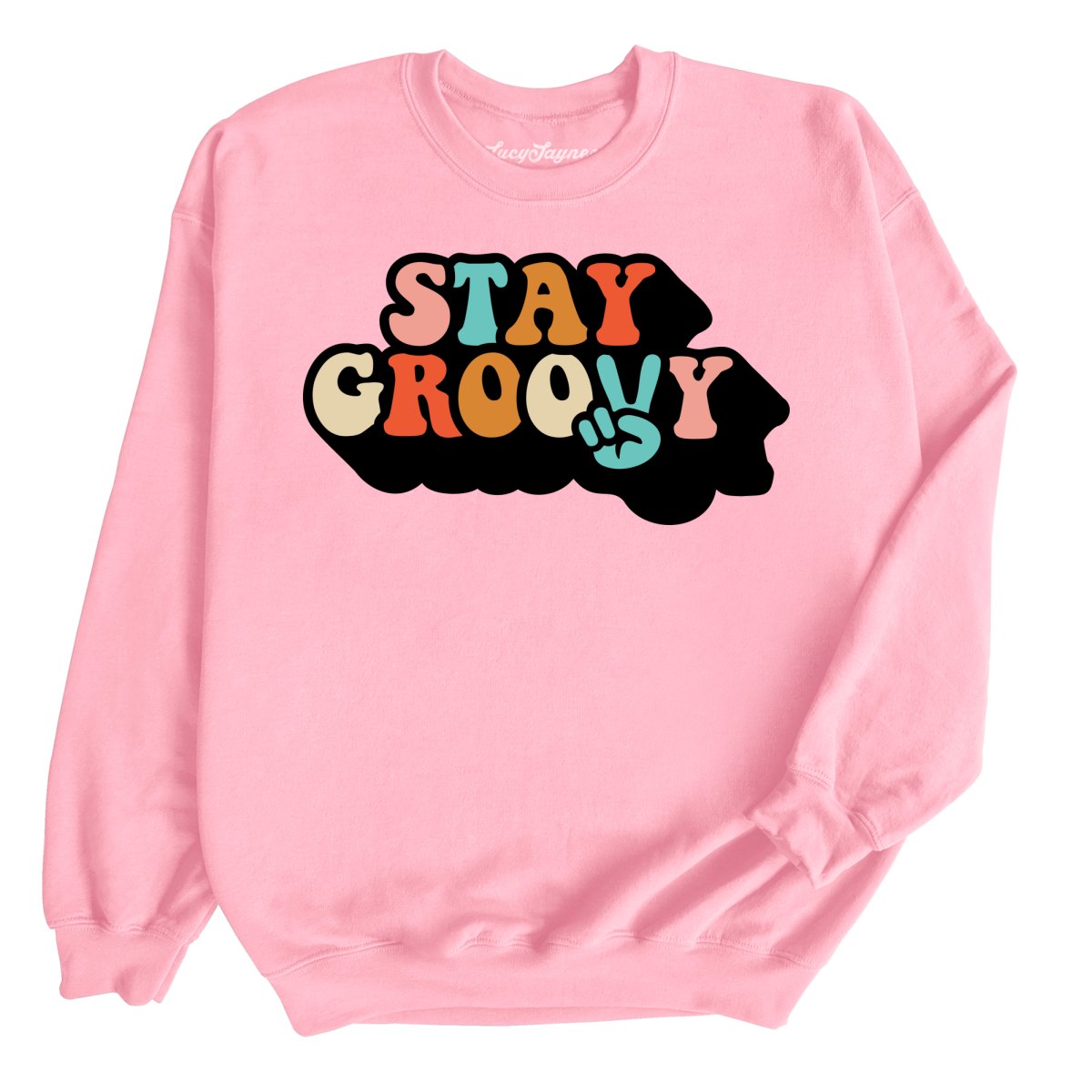 Stay Groovy Sweatshirt