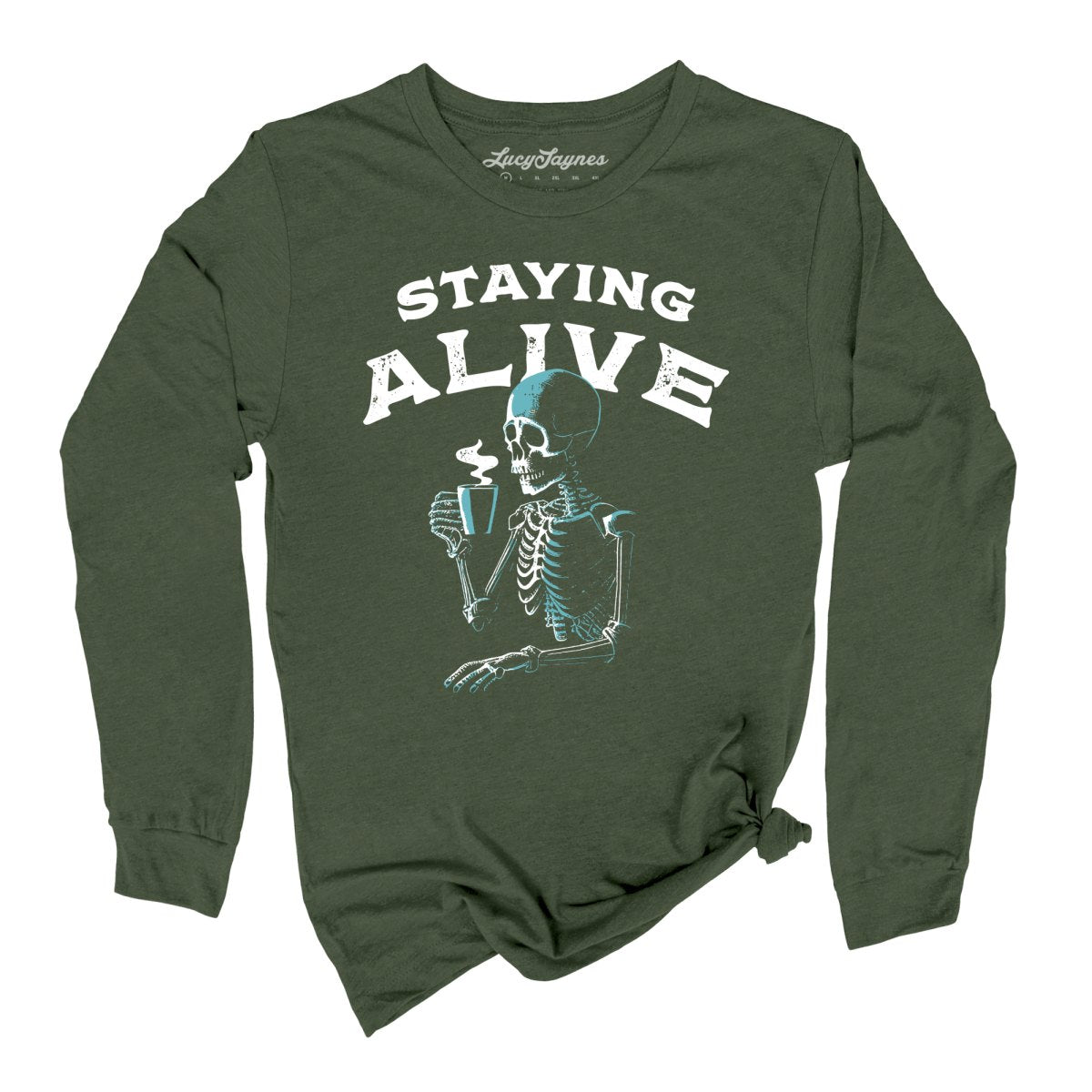 Staying Alive Long Sleeve Tee