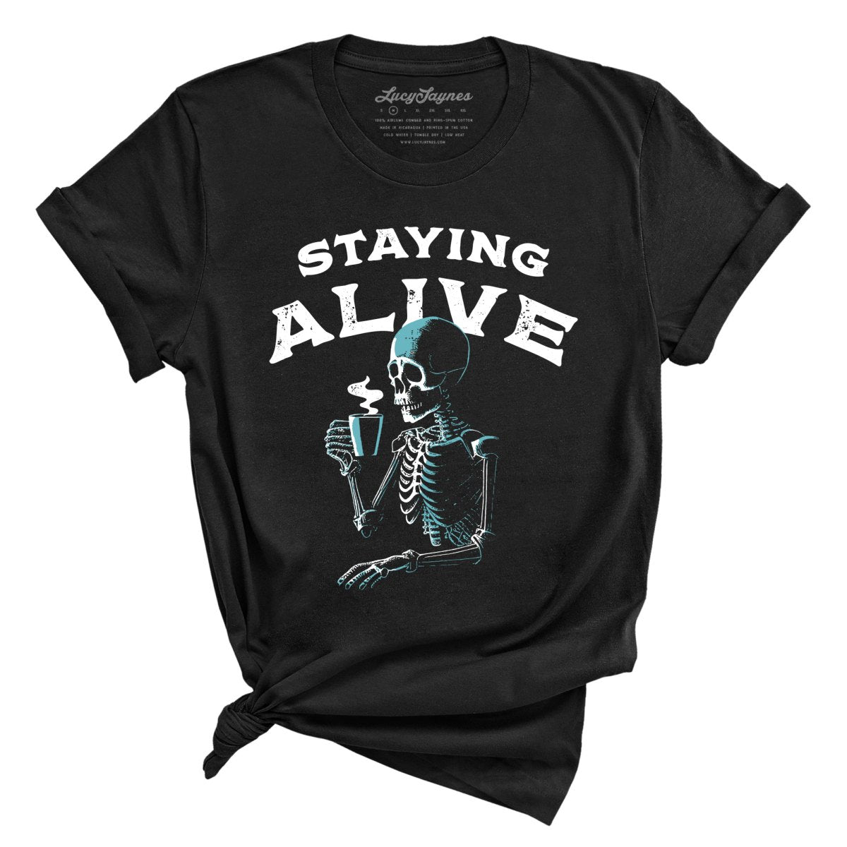 Staying Alive Tee