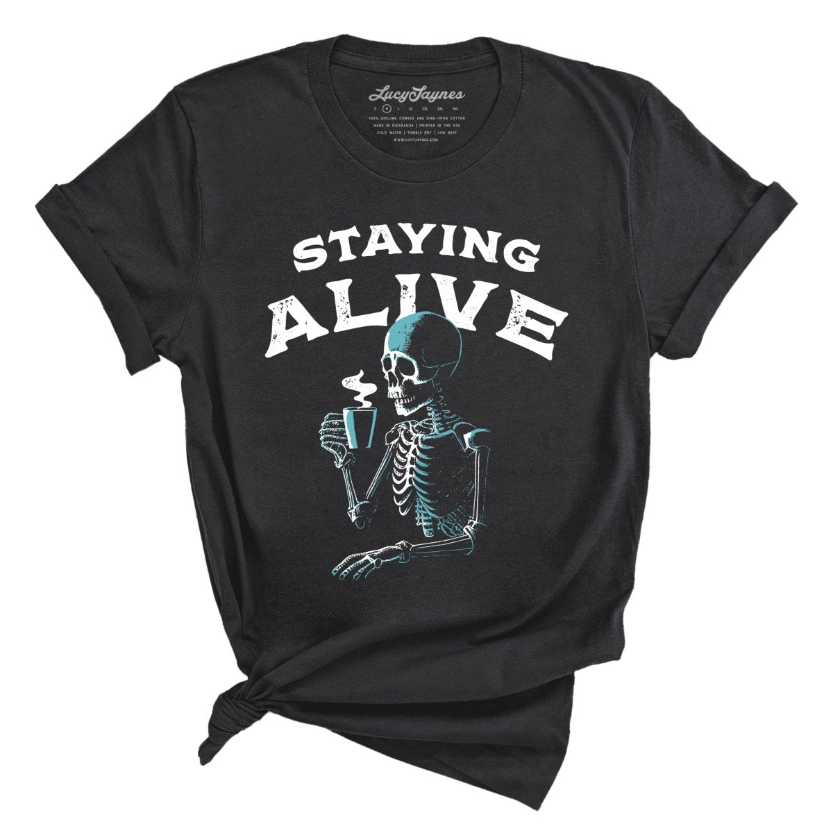 Staying Alive Tee