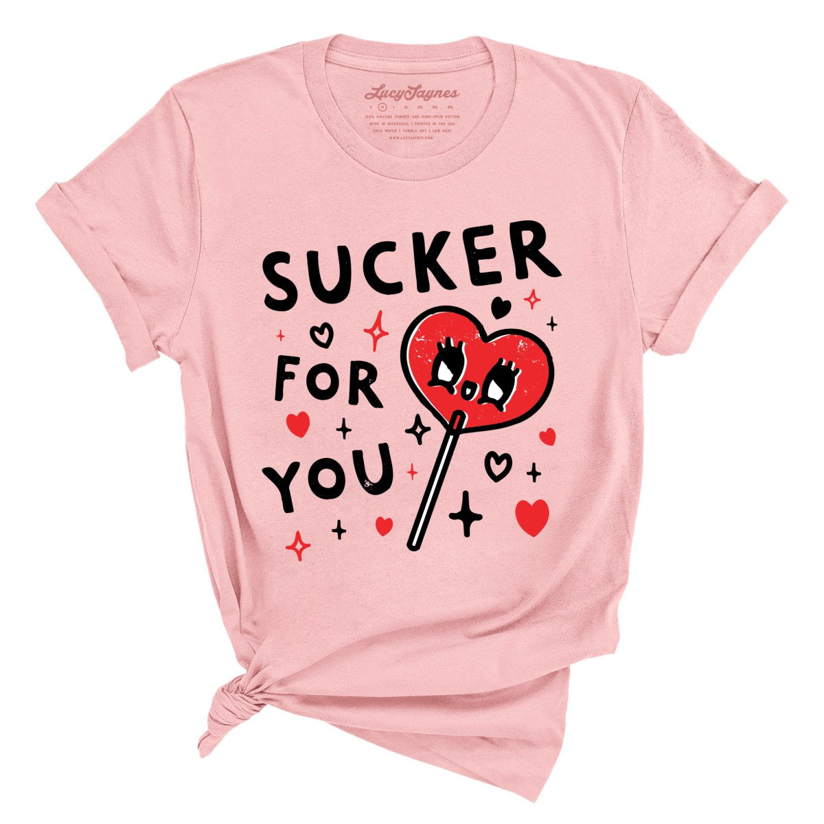 Sucker For You Tee