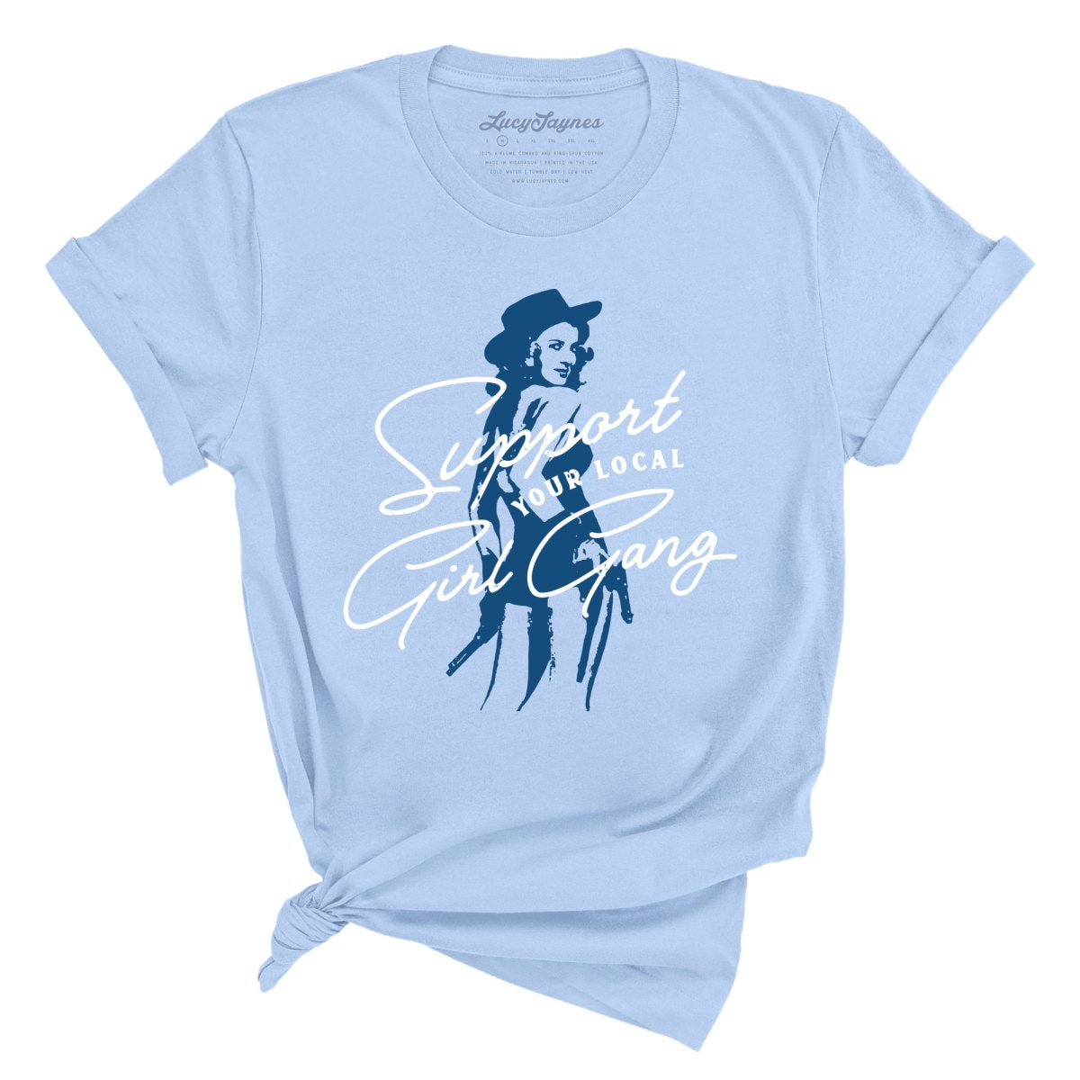 Support Your Local Girl Gang Tee