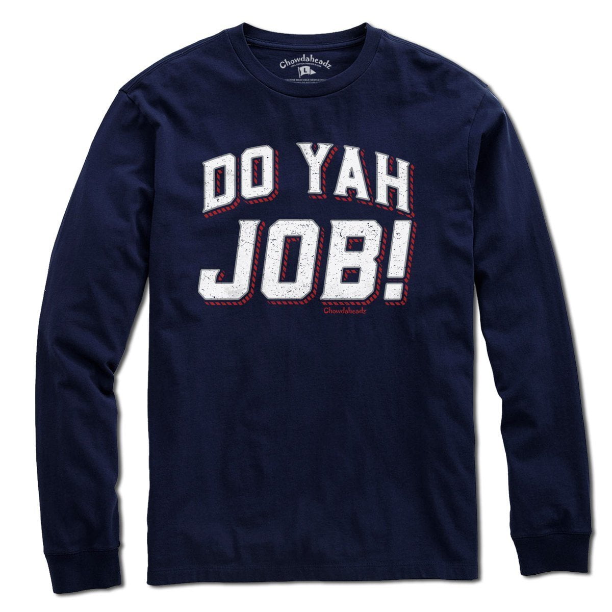 Do Yah Job T-Shirt
