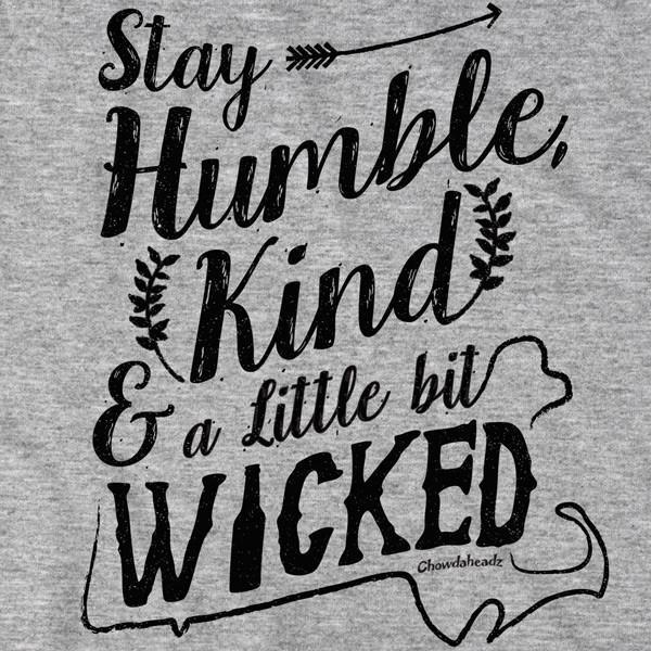 Stay Humble, Kind and a Little Bit Wicked Country T-Shirt
