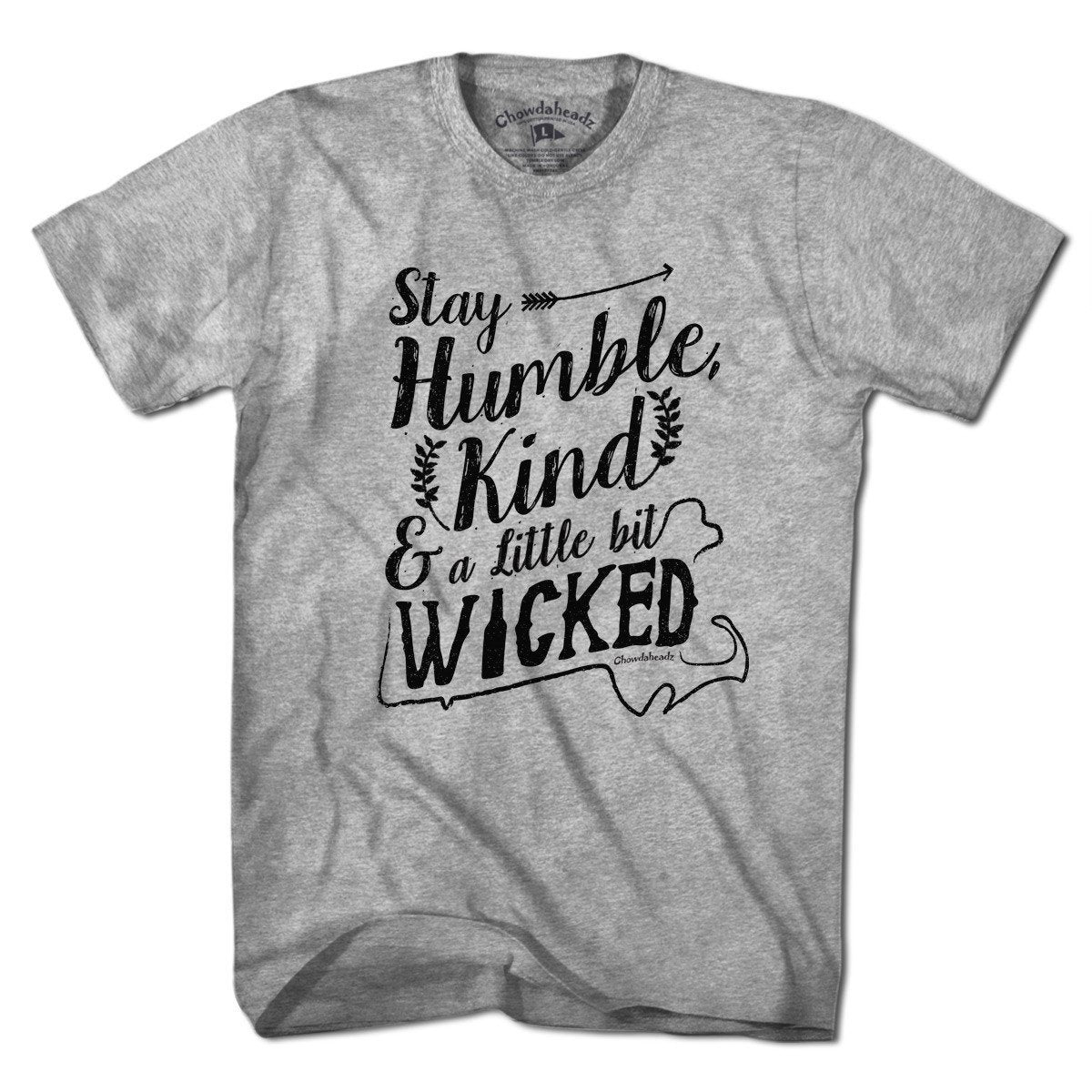 Stay Humble, Kind and a Little Bit Wicked Country T-Shirt