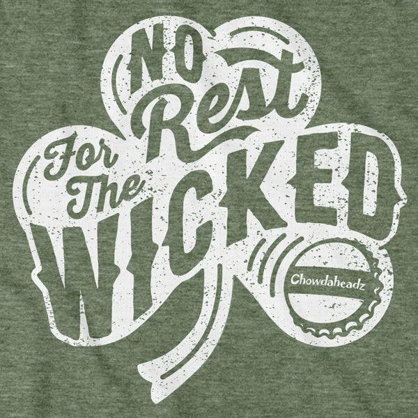 No Rest for The Wicked Shamrock T-Shirt
