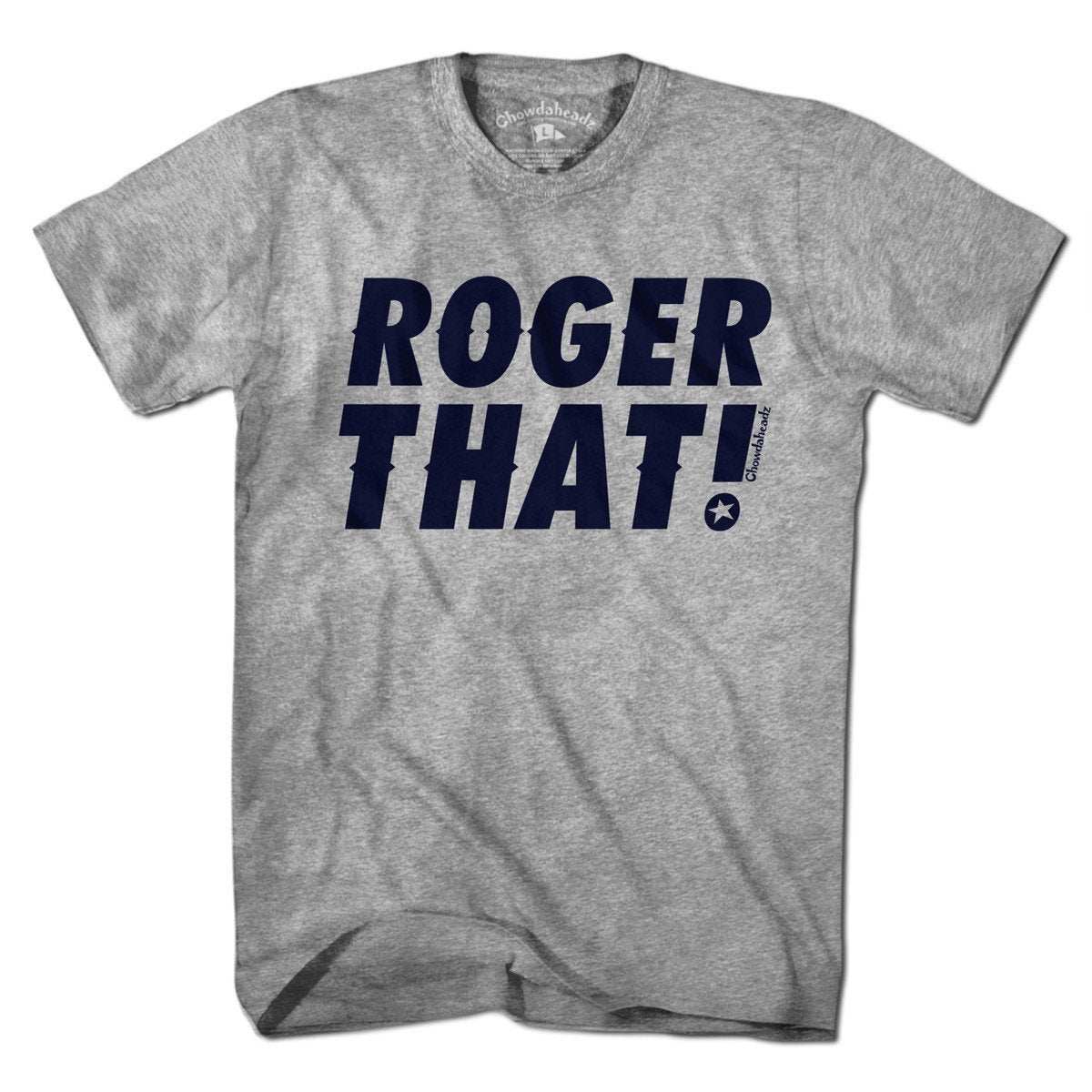 Roger That T-Shirt
