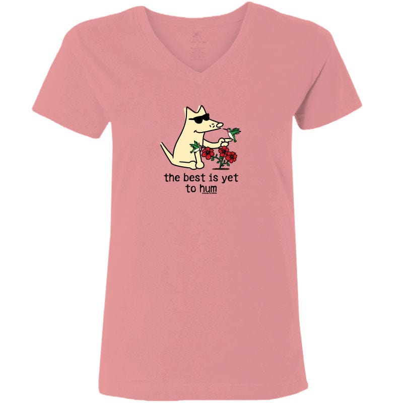 The Best is Yet to Hum - Ladies T-Shirt V-Neck