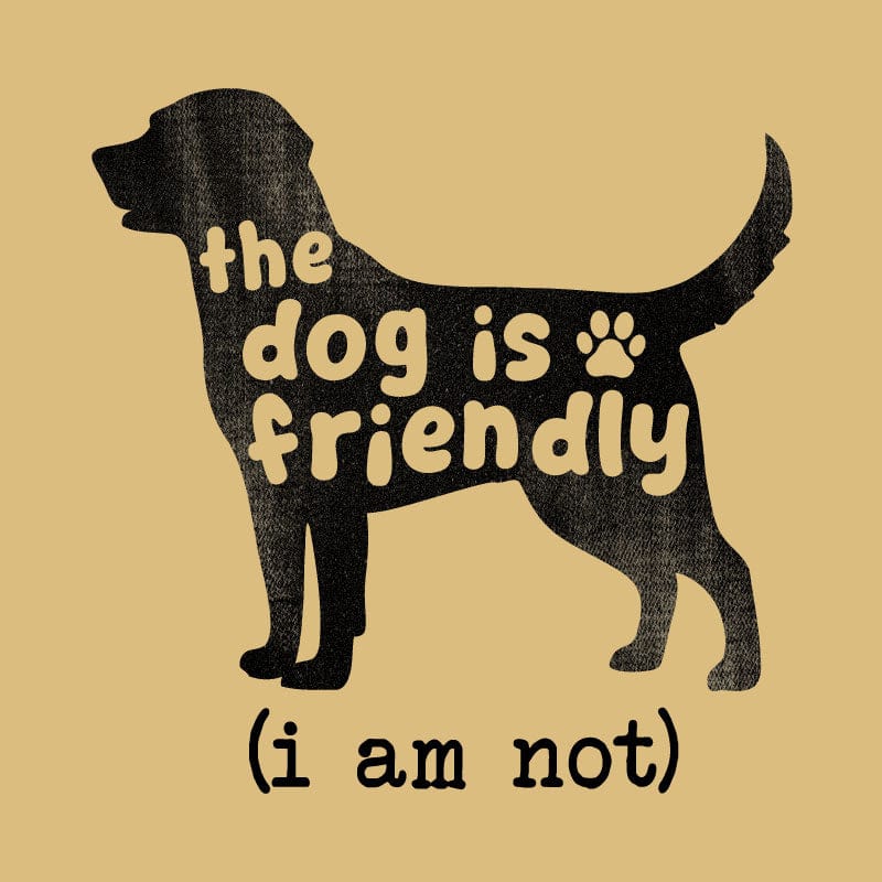 The Dog is Friendly - Sweatshirt Pullover Hoodie