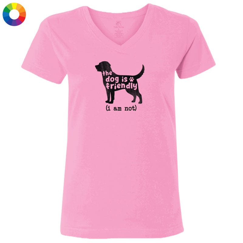 The Dog is Friendly - Ladies T-Shirt V-Neck
