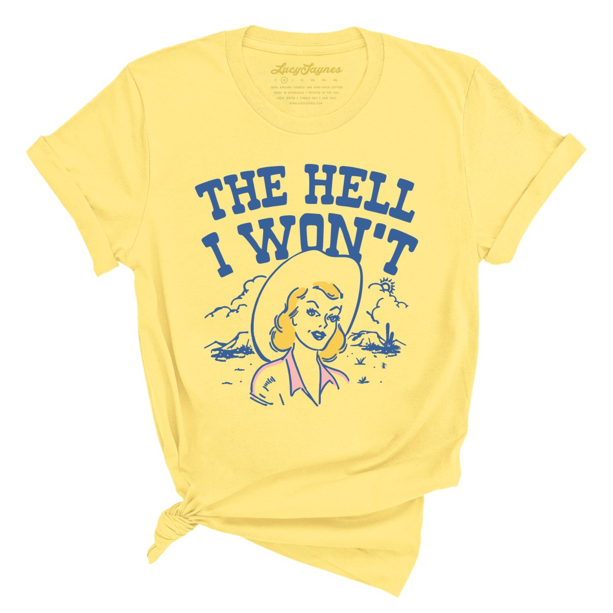The Hell I Won't Tee