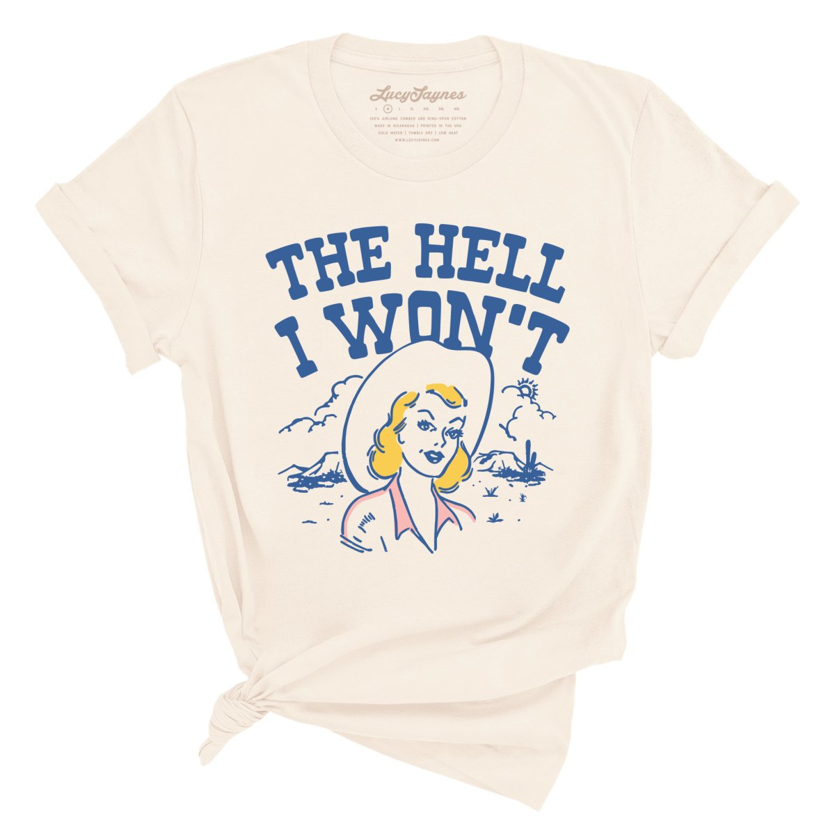 The Hell I Won't Tee