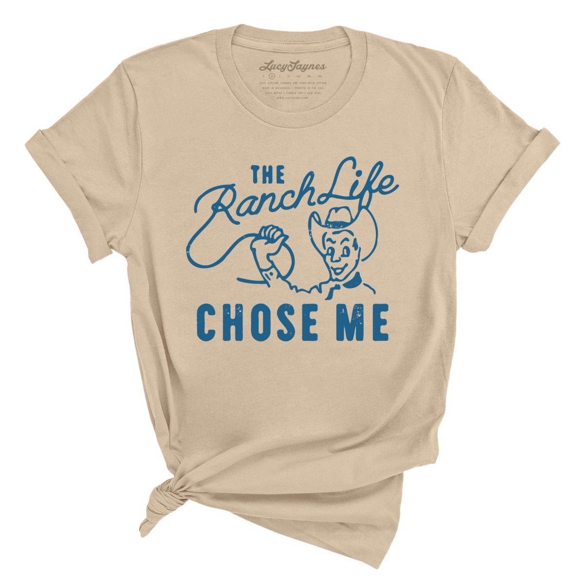 The Ranch Life Chose Me Tee
