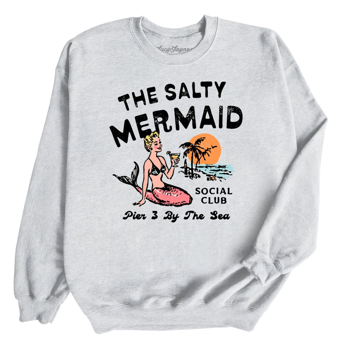 The Salty Mermaid Social Club - Sweatshirt