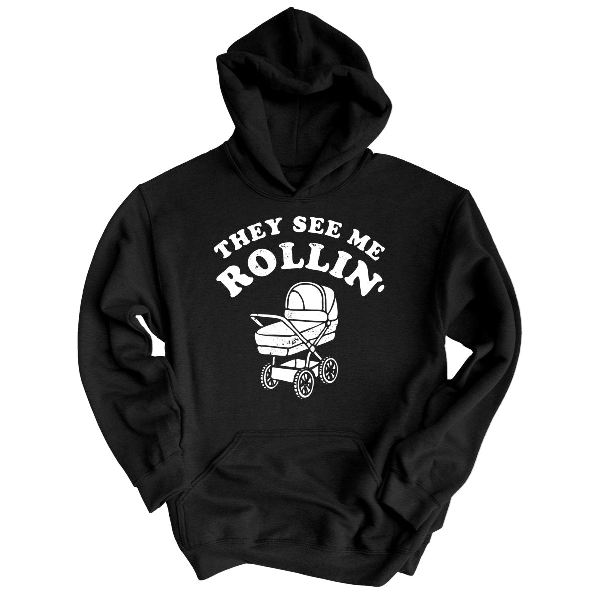 They See Me Rollin' - Hoodie
