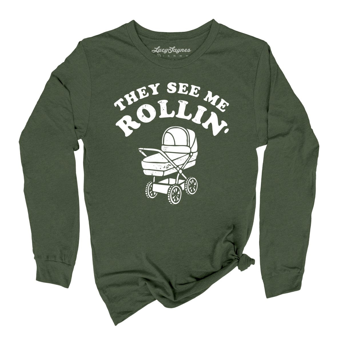 They See Me Rollin' - Long Sleeve Tee