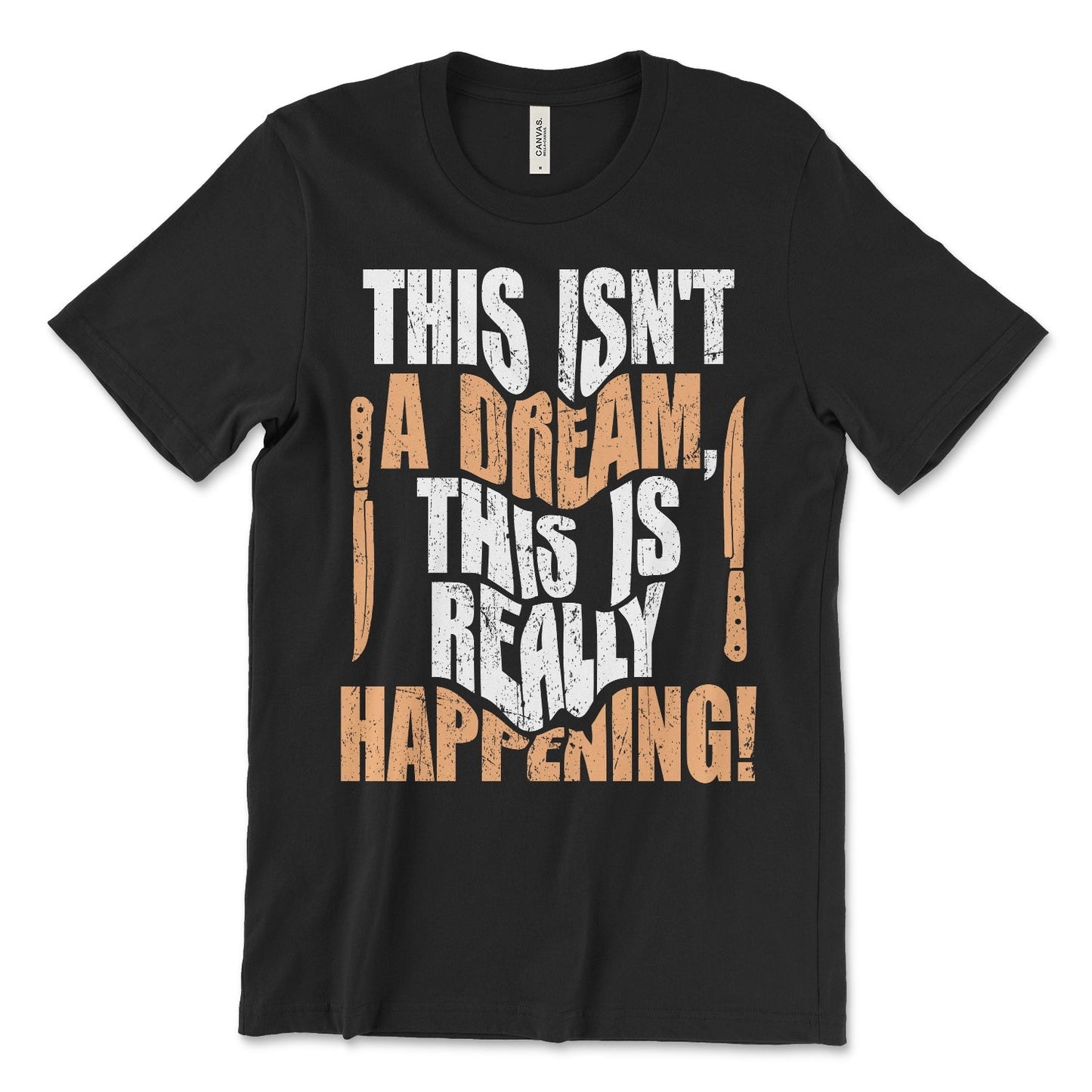 This Isn't A Dream Shirt