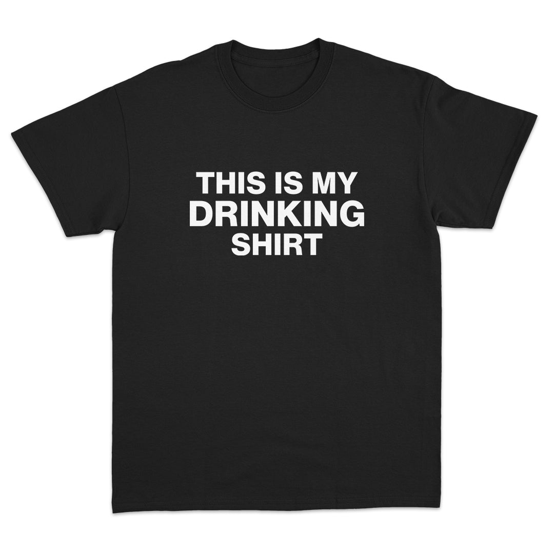 This is My Drinking Shirt T-shirt