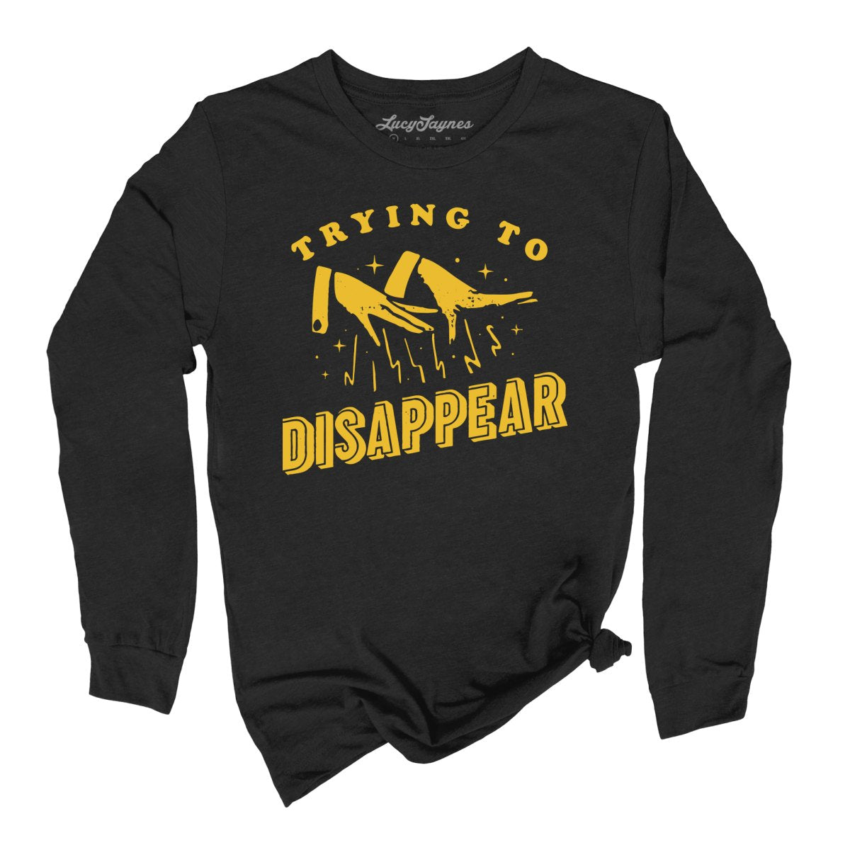 Trying to Disappear Long Sleeve Tee