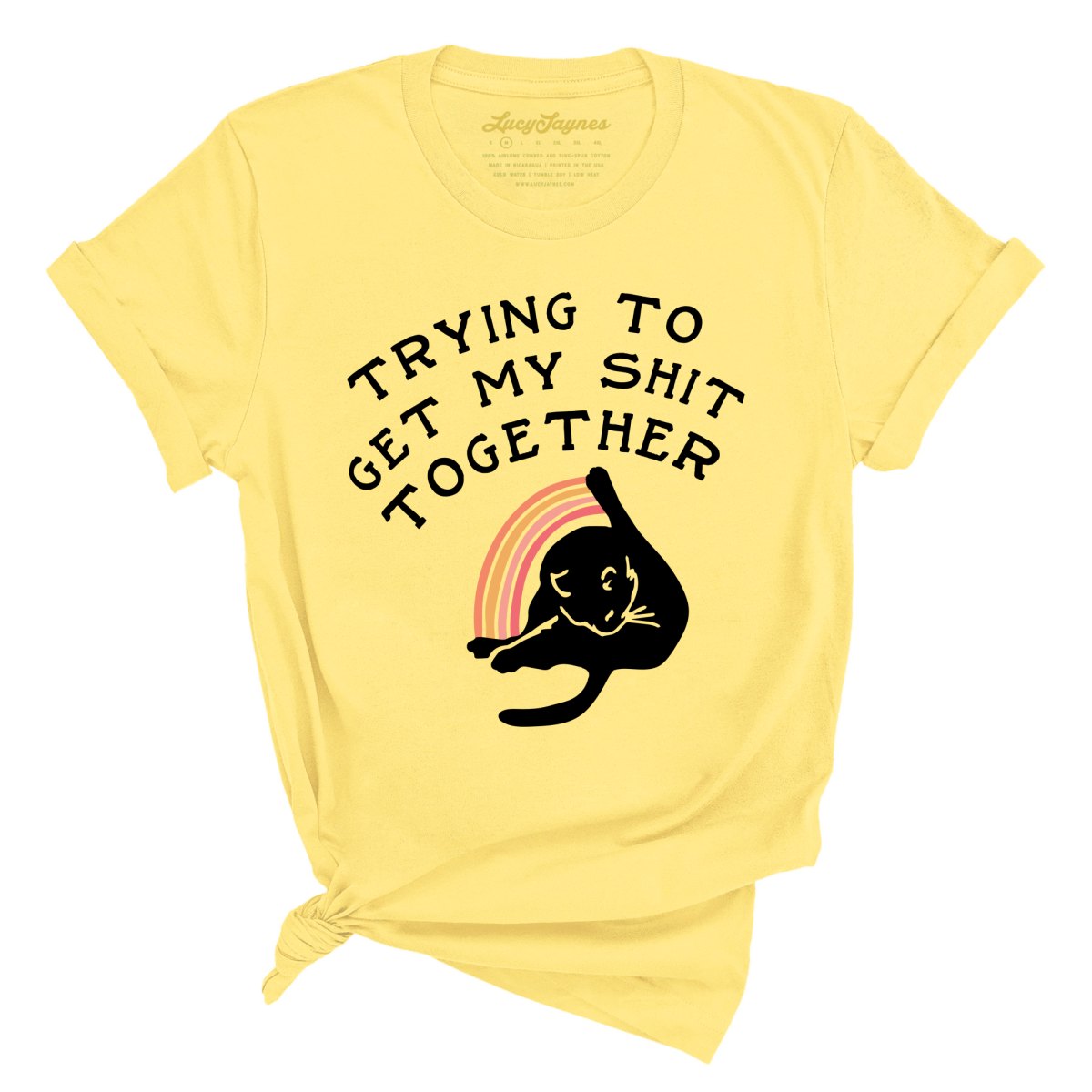 Trying To Get My Shit Together Tee