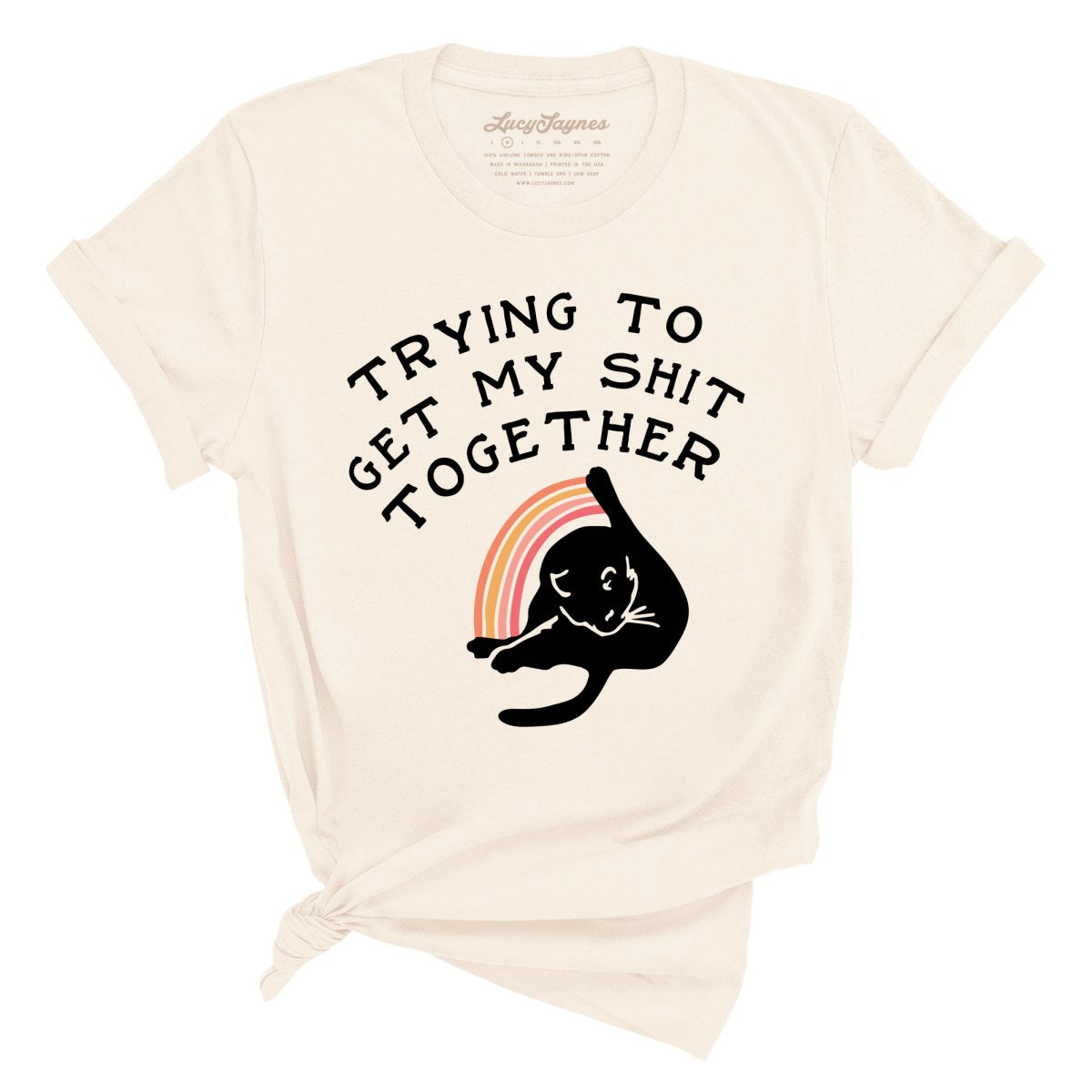 Trying To Get My Shit Together Tee