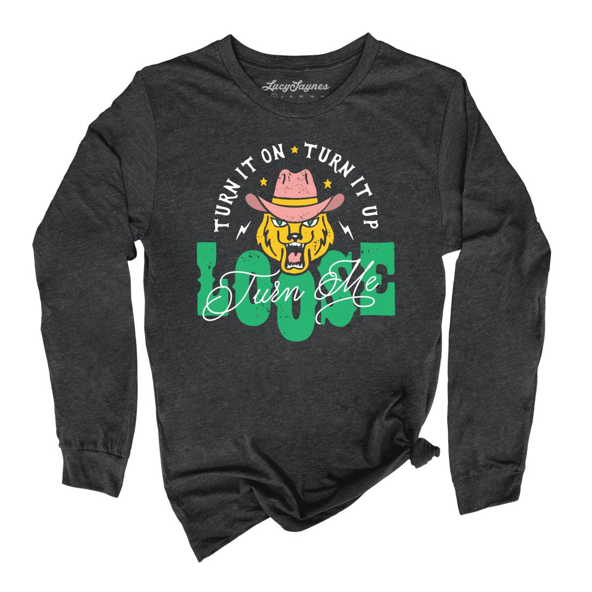 Turn Me Loose Long Sleeve Tee