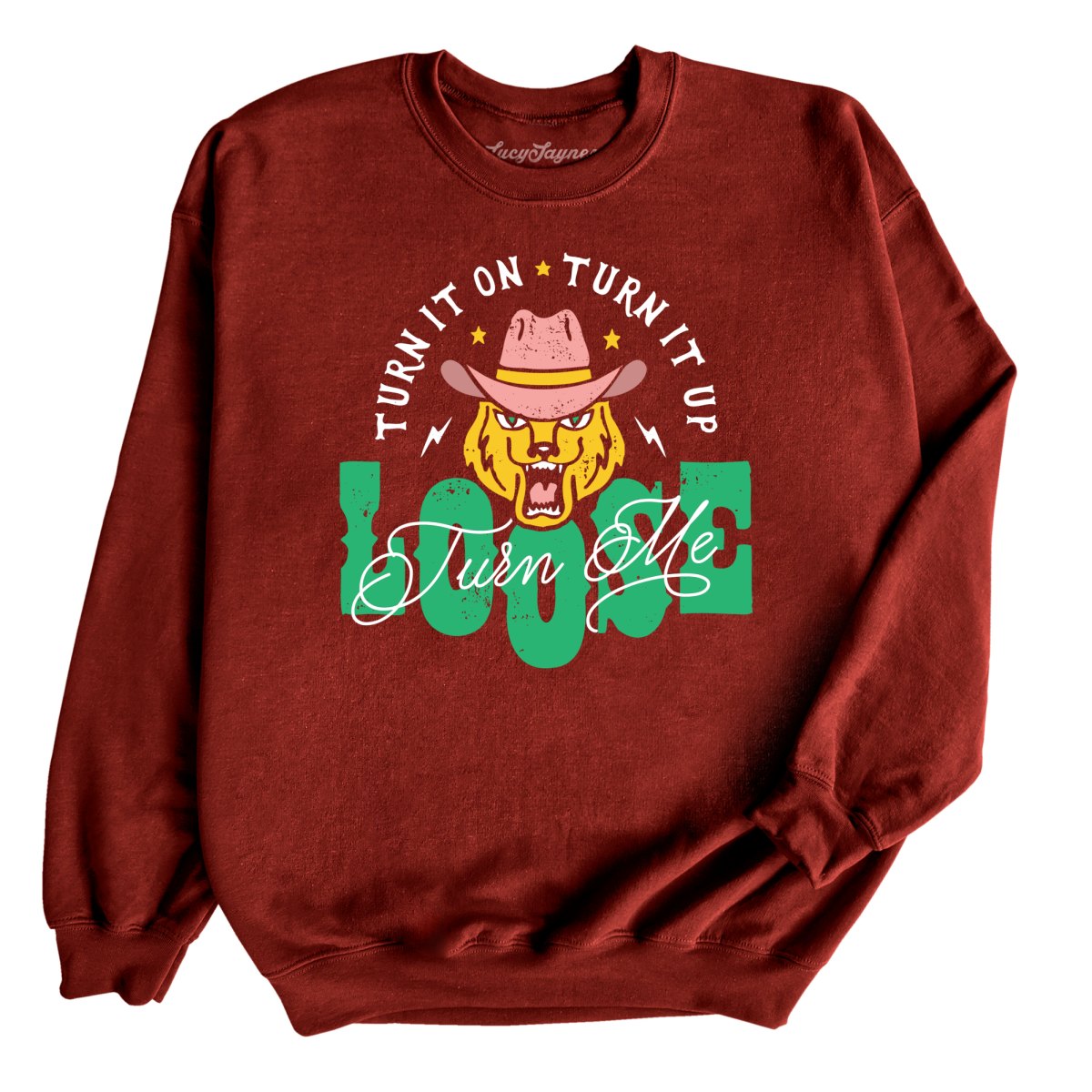Turn Me Loose Sweatshirt