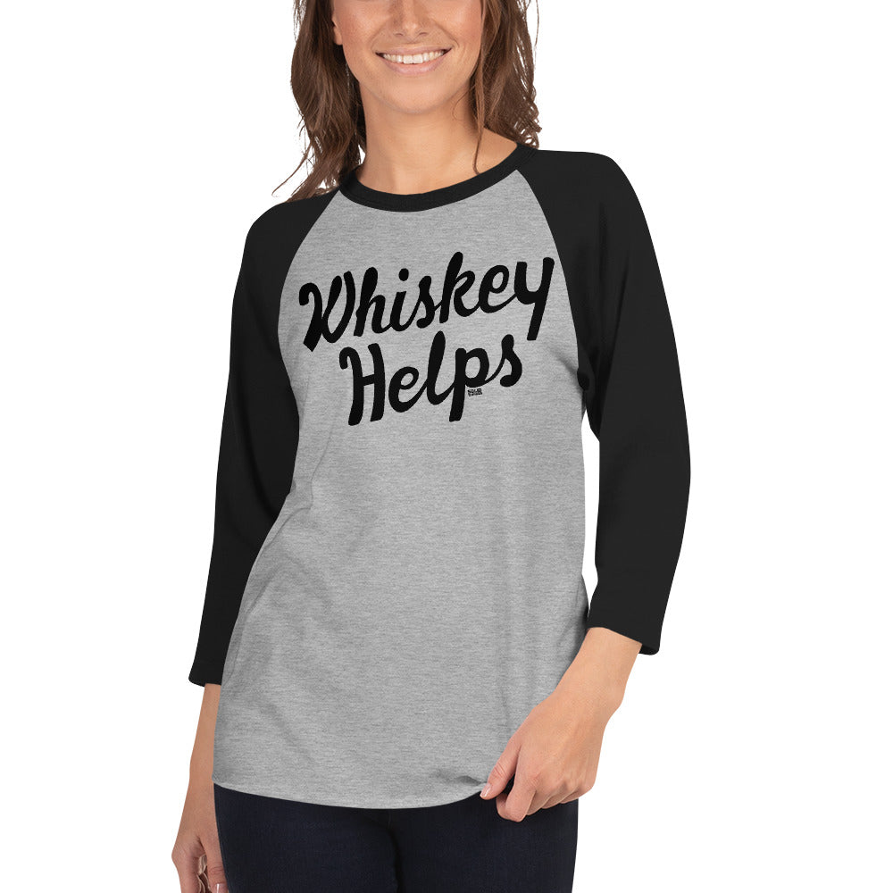 Whiskey Helps 3/4 Sleeve Baseball T-Shirt