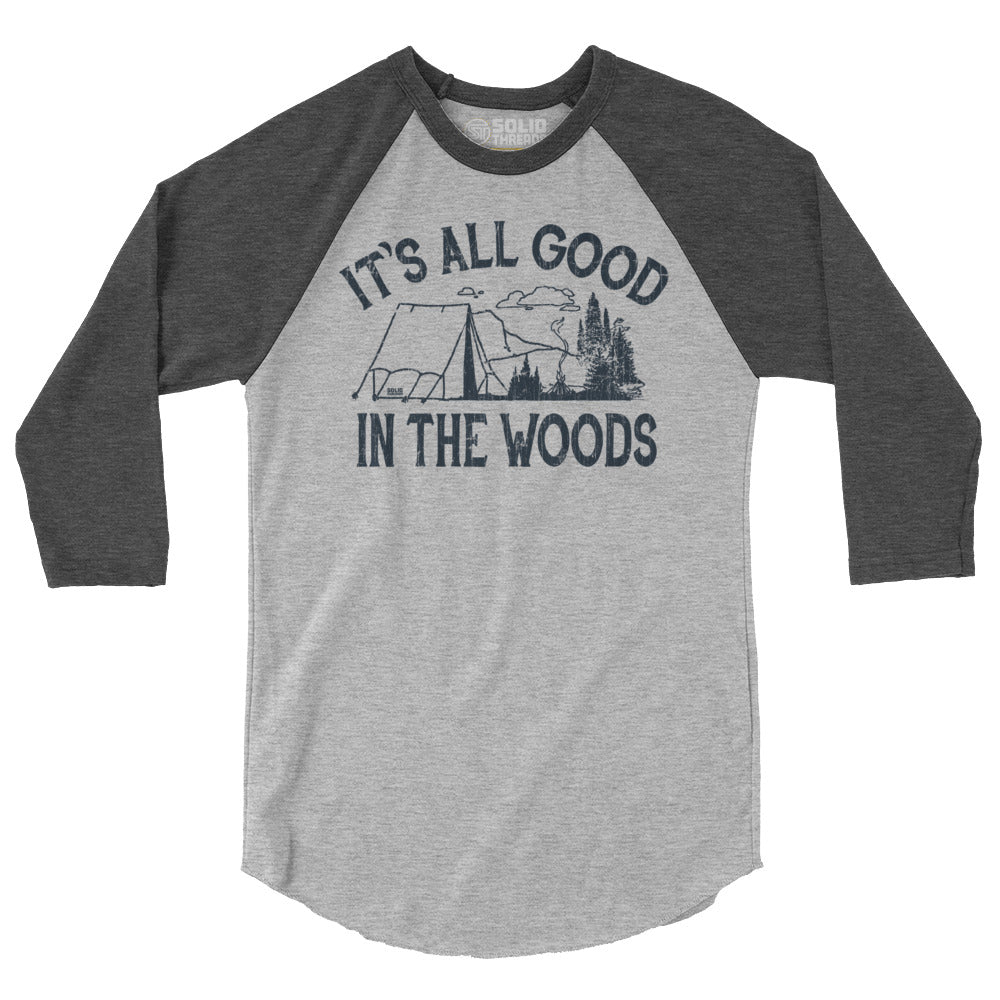 It's All Good In The Woods 3/4 Sleeve Baseball T-Shirt