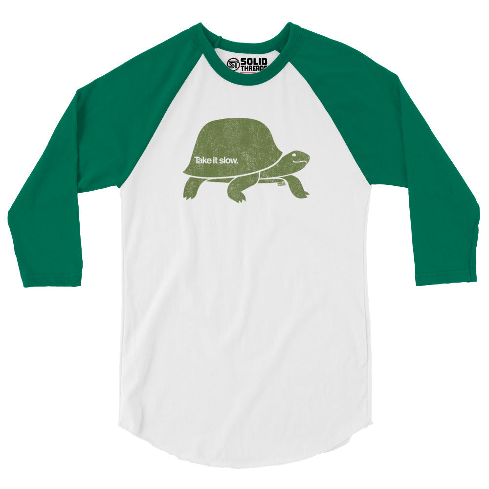 Take It Slow 3/4 Sleeve Baseball T-Shirt
