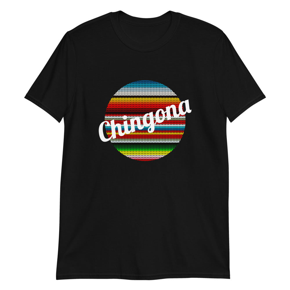 Chingona Unisex T-Shirt Style001