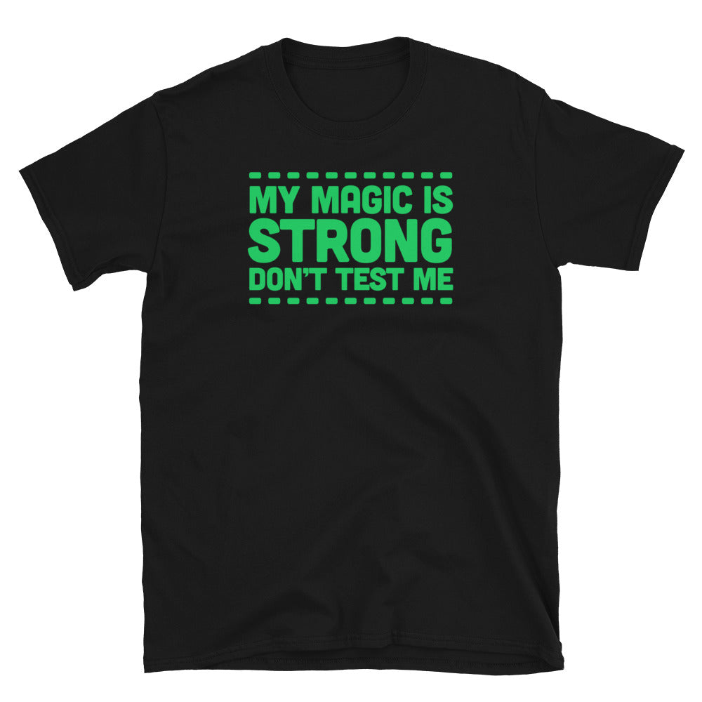 Strong Magic T-Shirt